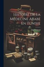 Histoire De La Médecine Arabe En Tunisie