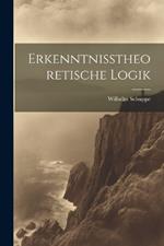 Erkenntnisstheoretische Logik