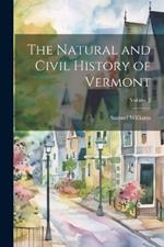 The Natural and Civil History of Vermont; Volume 2