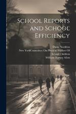 School Reports and School Efficiency