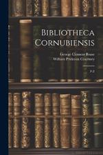 Bibliotheca Cornubiensis: P-Z