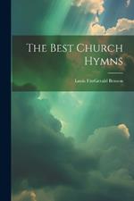 The Best Church Hymns