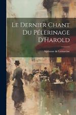 Le Dernier Chant Du Pélerinage D'Harold