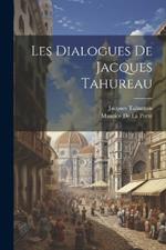 Les Dialogues De Jacques Tahureau