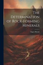 The Determination of Rock-Forming Minerals