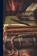 Thespis: (Novelas Cortas Y Cuentos)