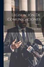 Legislación De Comunicaciones; Volume 1