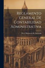 Reglamento General De Contabilidad Administrativa