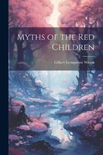 Myths of the Red Children