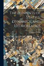 The Elements of Statics, Dynamics, and Hydrostatics