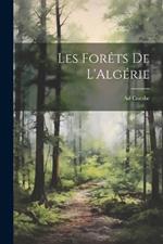 Les Forêts De L'Algérie