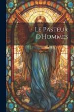 Le Pasteur D'Hommes