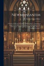 Newmanianism: A Preface to the Second Edition of Philomythus; Containing a Reply to the Editor of the 