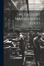 The Factory Management Series: Machinery and Equipment