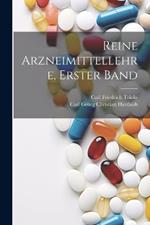 Reine Arzneimittellehre, Erster Band