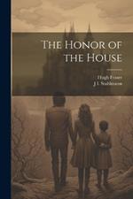 The Honor of the House