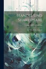 Händel Und Shakespeare: Zur Ästhetik Der Tonkunst