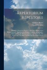 Repertorium Repertorii: Kritischer Wegweiser Durch U. Chevalier's Repertorium Hymnologicum: Alphabetisches Register Falscher, Mangelhafter Oder Irreleitender Hymnenanfänge Und Nachweise, Mit Erörterung Über Plan Und Methode Des Repertoriums