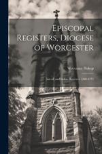 Episcopal Registers, Diocese of Worcester: Introd. and Index. Registers 1268-1272