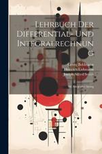 Lehrbuch Der Differential- Und Integralrechnung: Bd. Integralrechnung