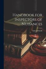 Handbook for Inspectors of Nuisances