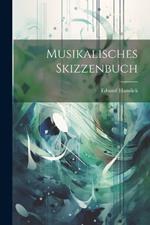 Musikalisches Skizzenbuch