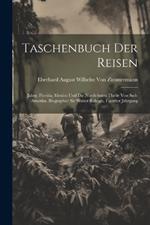 Taschenbuch Der Reisen: Jahrg. Florida, Mexico Und Die Nordichsten Theile Von Sud-Amerika. Biographie: Sir Walter Raleigh, Fuenfter Jahrgang