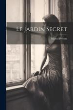 Le Jardin Secret