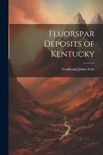 Fluorspar Deposits of Kentucky