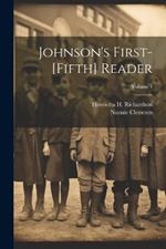 Johnson's First-[Fifth] Reader; Volume 1