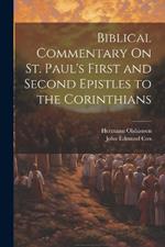 Biblical Commentary On St. Paul's First and Second Epistles to the Corinthians