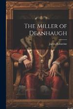 The Miller of Deanhaugh