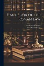 Handbook of the Roman Law