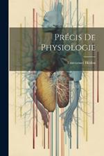 Précis De Physiologie