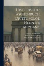 Historisches Taschenbuch, Dritte Folge, Neunter Jahrgang