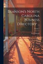 Branson's North Carolina Business Directory ...; Volume 7