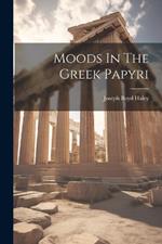 Moods In The Greek Papyri