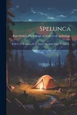 Spelunca: Bulletin Et Mémoires De La Société De Spéléologie, Volume 1...