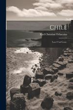 Chile: Land und Leute.