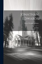 Jonathan Edwards: An Essay