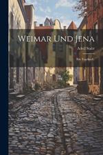 Weimar und Jena: Ein Tagebuch.