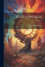 Babyloniaca; Volume 2