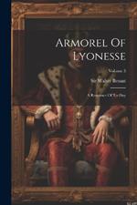 Armorel Of Lyonesse: A Romance Of To-day; Volume 3