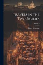 Travels in the Two Sicilies; Volume 2