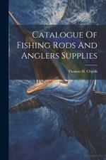 Catalogue Of Fishing Rods And Anglers Supplies