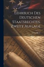 Lehrbuch des Deutschen Staatsrechtes, zweite Auflage