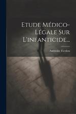 Etude Médico-légale Sur L'infanticide...