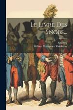 Le Livre Des Snobs...