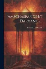 Amschaspands Et Darvands...