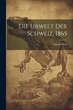 Die Urwelt der Schweiz, 1865